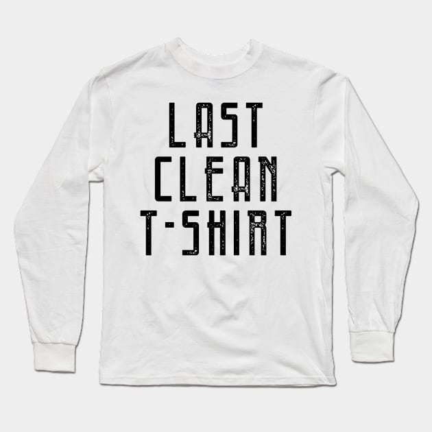 Last Clean T-shirt 2 Long Sleeve T-Shirt by By_Russso